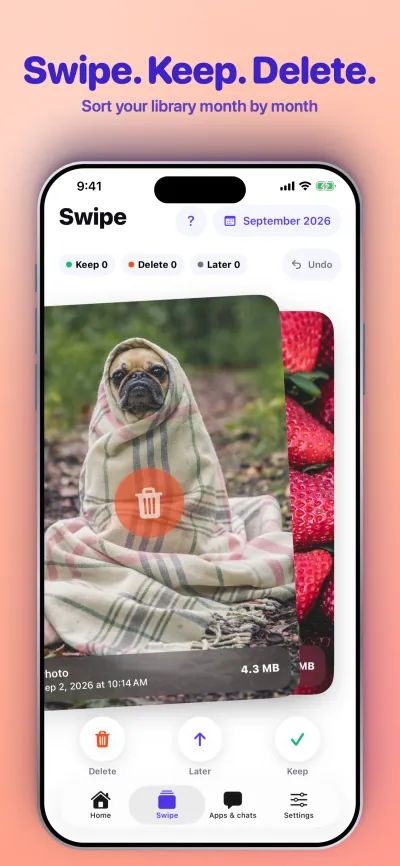Swipe. Keep. Delete. Sort your library month by month.